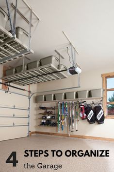 an organized garage with the text 4 steps to organize the garage