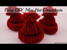 three red knitted hats with the words easy diy mini hat ornaments on them