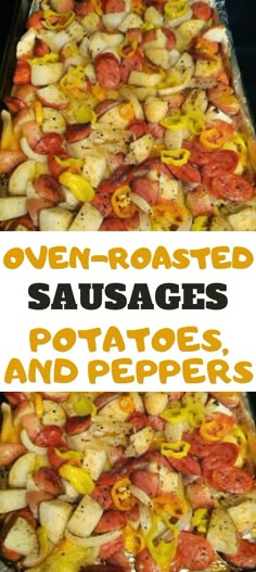 an image of oven roasted sausages potatoes and peppers on a baking sheet with text overlay