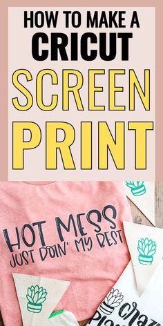 how to make a cricut screen print