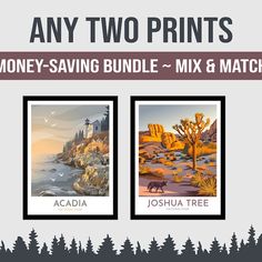 two posters with the words, any two prints money saving bundle - mix and match