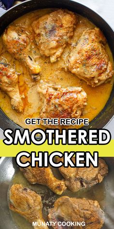 some chicken is cooking in a skillet with the words, get the recipe smothered chicken