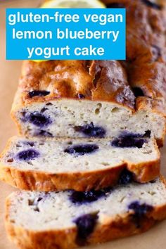 sliced blueberry yogurt cake on a cutting board with the text gluten - free vegan lemon blueberry yogurt cake