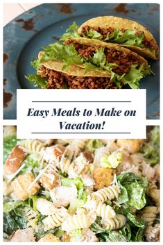 two pictures with the words easy meals to make on vacation