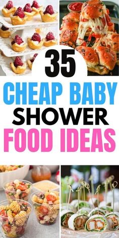 baby shower food ideas with text overlay that reads 35 cheap baby shower food ideas