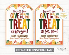 two thanksgiving tags with the words give, treat and be for you