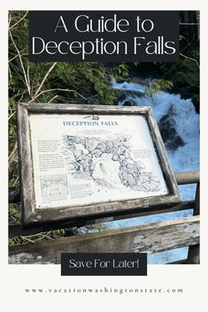 a wooden bench with a sign on it that says, a guide to deception falls