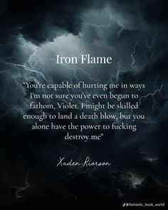 an image of a storm with the quote iron flame