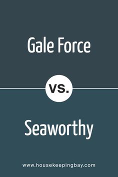 Gale Force SW 7605 by Sherwin Williams vs Seaworthy SW 7620 by Sherwin Williams