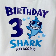 Made To Order Shirt Third Birthday Baby Shark 100% Cotton Available Is 3t Or 4t Baby Shark Shirt, Lucky The Leprechaun, Third Birthday Shirt, New Disney Princesses, Disney Boys, Shark Shirt, Custom Made Shirts, Shark Birthday, Third Birthday