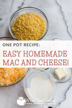 ingredients to make homemade macaroni and cheese in glass bowls with text overlay