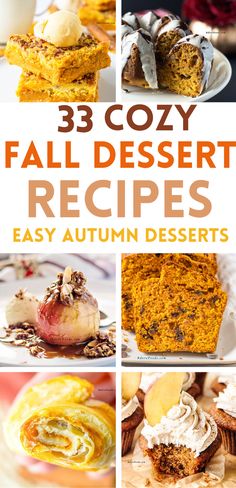 fall desserts with text overlay that reads, 3 cozy fall dessert recipes easy autumn desserts