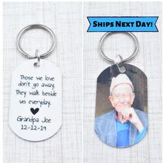 "Those we love don't go away, they walk beside us everday - Keychain - Can be customized with any name or at the bottom and date ( Daddy, Dad, Grandpa, Mommy, Grandma, Uncle, Aunt,)  + Add your own personal photo on the back! Keychain comes standard with the \"Those we love\" quote. Please enter the title, name, and date you would like below the heart in the personalization box. \"Grandpa\" is just an example and is not included automatically on the keychain as this can be customized for any lov Parent Loss, Angel Keychain, Our Love Quotes, Memorial Keychain, Holiday Wrap, Memorial Candle, Custom Memorial, Photo Keychain, Remembrance Gifts