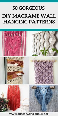 crocheted wall hanging patterns with text overlay that reads 50 gorgeous diy macrame wall hanging patterns