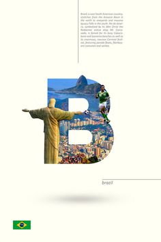 the letter b is made up of images of brazil and statue of christ in rio