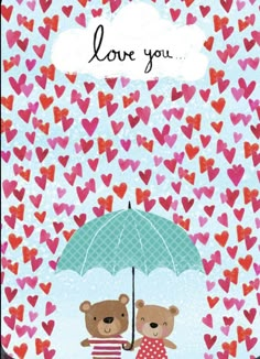 two teddy bears under an umbrella with hearts all around them and the words love you