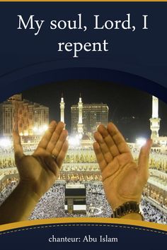 the cover of my soul, lord, i repent by chantur abui islam