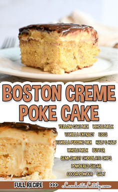 boston creme poke cake, with ingredient list. Pudding Filled Cake, Boston Cream Pie Poke Cake, Boston Creme Pie, Cream Poke Cake, Boston Cream Poke Cake, Boston Cream Cake, Easy Chocolate Ganache, Pudding Poke Cake, Pastries Recipes Dessert