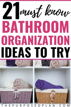 bathroom organization ideas to try out