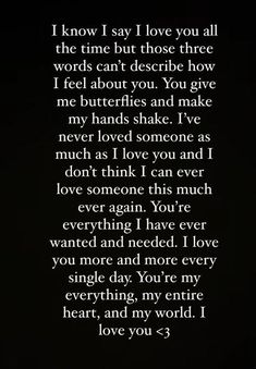 a poem written in white on black with the words i know i say love you all the time but those three words can't describe how