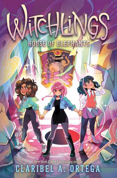 the cover to witchlings house of elephants, featuring three girls in front of a mirror