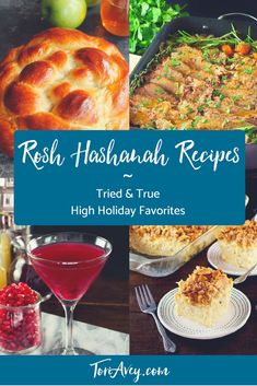 four different images with the words rosh hashanah recipes tried and true high holiday favorites