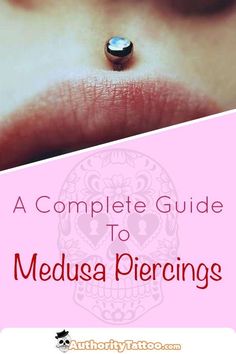 a close up of a person's nose with the words, a complete guide to medusa piercings