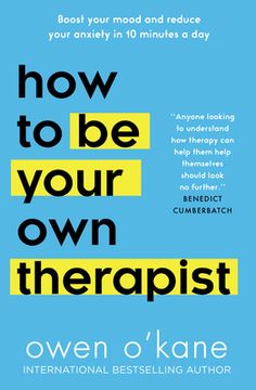 how to be your own therapist by oveen o'kane