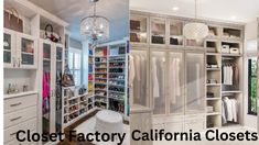 two pictures of closets with the words closet factory california closets in white letters