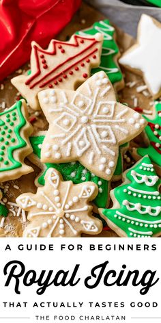 royal icing that actually tastes good is the perfect way to decorate cookies for christmas