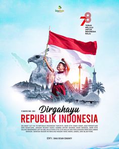 an advertisement for the republic of indonesia with a woman holding a flag in front of a cityscape