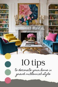 a living room filled with furniture and a painting on the wall above it that says 10 tips to decorate your home in grand millennium style