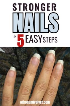 How I grow strong nails naturally - Of Iron and Velvet How To Make Nails Stronger Natural, Nail Growth And Strengthener, Ways To Strengthen Nails, How To Make Your Nails White Naturally, Nail Oil Growth, Finger Nails Health, Natural Nail Growth Remedies, How To Keep Nails Strong, How To Get Rid Of Hang Nails