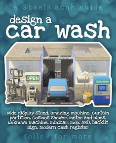 an advertisement for a car wash station with the words design a car wash on it