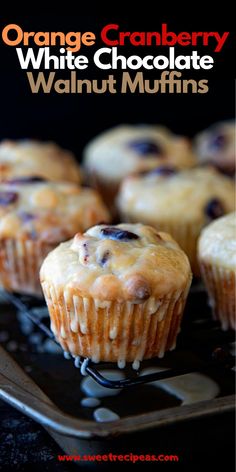 orange cranberry white chocolate walnut muffins on a cooling rack with text overlay