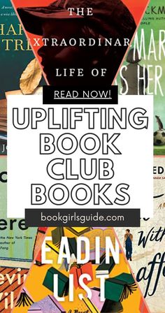 an image of books with the title uplifting book club books, and it's titles