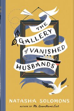 the gallery of vanishing husband's by nathan solomons, author of the random bird