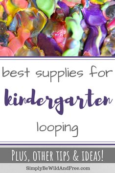 the words best supplies for kindergartian looking plus, other tips and ideas