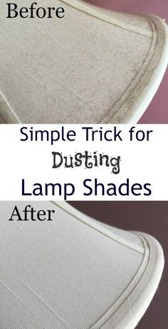 the before and after image shows how to clean an upholstered chair with this simple trick for dusting lampshades