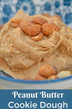 peanut butter cookie dough in a blue and white bowl with the words, peanut butter cookie dough