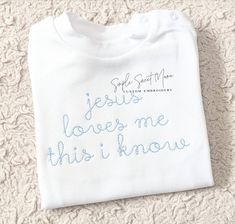 Jesus Loves Me Embroidery Please leave all info needed in Notes To Seller at Checkout Size Font Any specific color changes If you would like a different color tee/bubble/romper than shown, please contact me before checkout Baby Embroidery Ideas Boys, Taylor Clothes, Jesus Embroidery, Jesus Has Risen, Baby Boy Monogram, Girly Clothes, Baby Taylor, Boy Monogram, Embroidery T Shirt