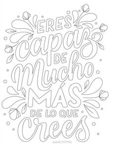 a coloring page with the words,'we are capable to make mas de ques '