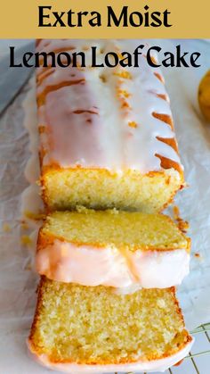 lemon loaf cake on a cooling rack with the words, extra moist lemon loaf cake