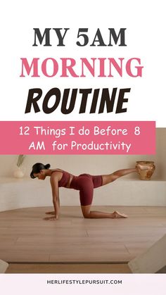 Tired of unrealistic morning routine list? This is my actual 5 am morning routine and contains 12 things I do before 8 am every day for a successful and productive day. You should have a daily morning routine and good morning habits for self care like this for building a healthy lifestyle, because successful people have routines. #morningroutine #before8am 8 Am Morning Routine, Healthy Day Routine, Morning Routine List, Routine List, Miracle Morning Routine, Daily Morning Routine