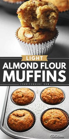 a muffin in a pan with the title light almond flour muffins on top