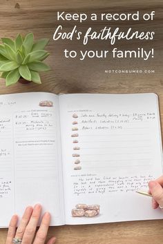 a person writing on a notebook with the words keep a record of god's faithfuness to your family