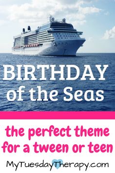 a cruise ship with the words birthday of the seas on it