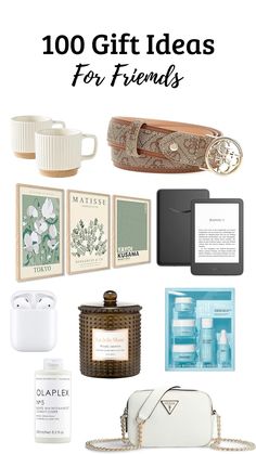 gifts for friends with the words, 100 gift ideas for friends