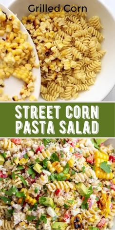 this is an image of street corn pasta salad