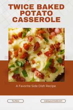 the recipe for twice baked potato casserole is shown in red and white colors